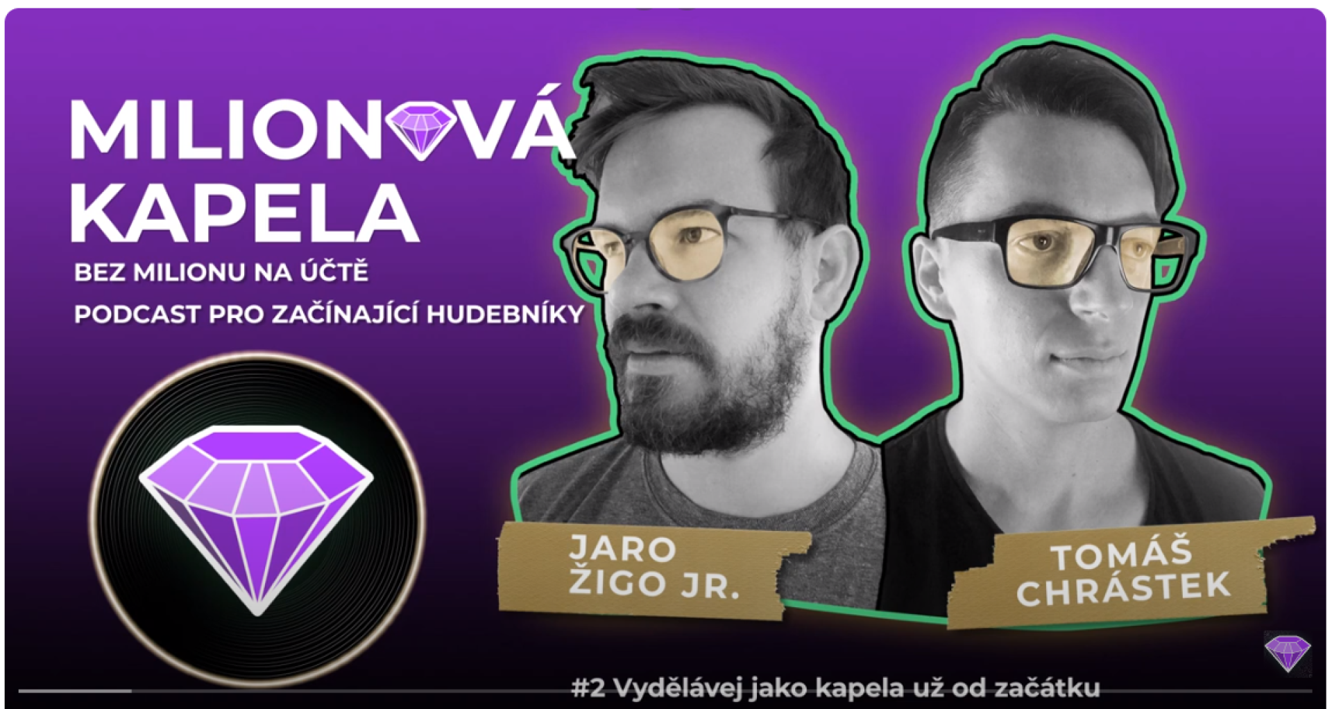 Zarábaj ako kapela už od začiatku - #2 - Milionová Kapela - (PODCAST)