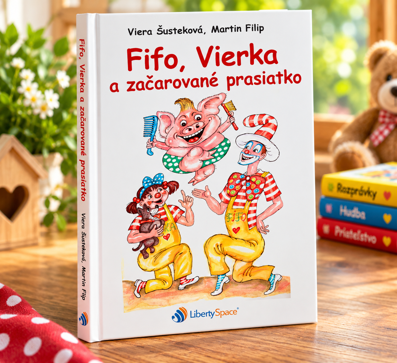 Knižka "Fifo, Vierka a začarované prasiatko"