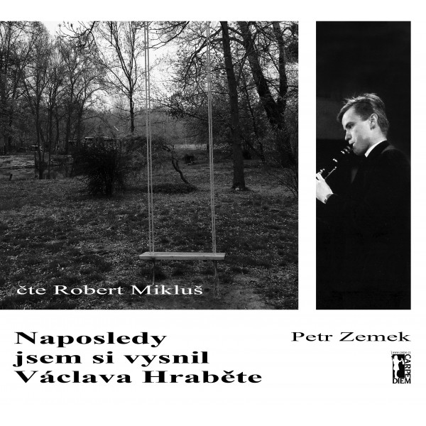 CD Petr Zemek: Naposledy jsem si vysnil Václava Hraběte 